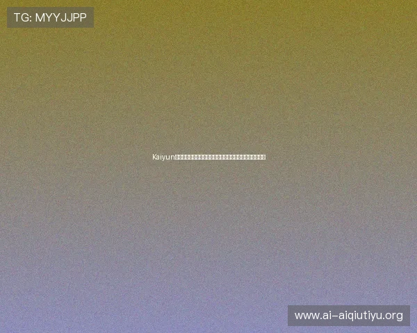 Kaiyun开云真人国际深度解析世界杯热门球队战术与明星球员表现